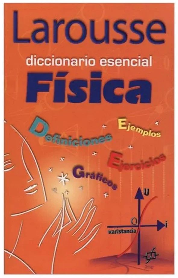 Diccionario Esencial Física Español 11×17.5cm Larousse® 1145 [Pieza]